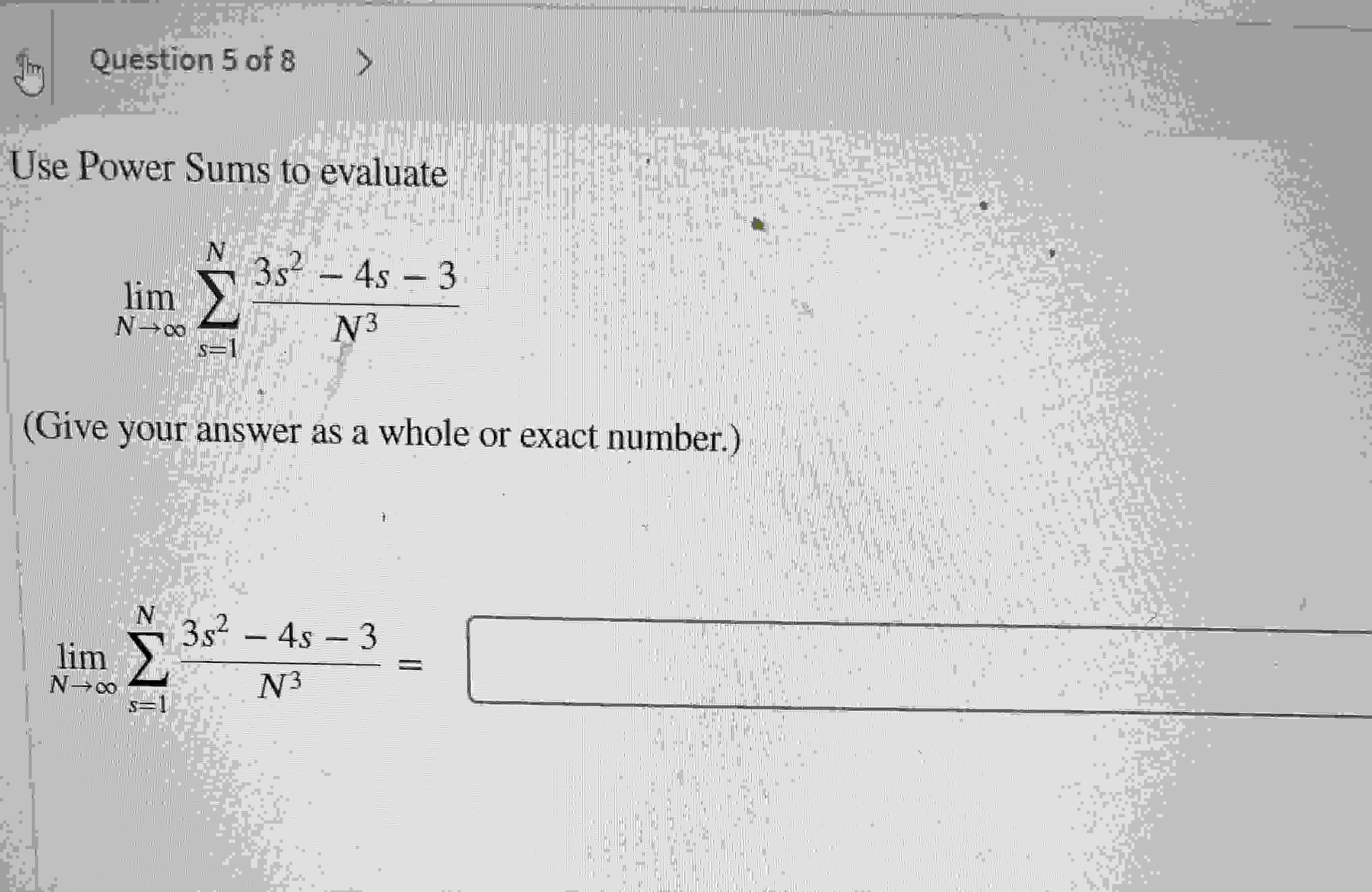 Solved (1) ﻿Question 5 ﻿of 8Use Power Sums to | Chegg.com