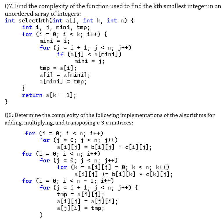 Solved Q7. Find the complexity of the function used to find | Chegg.com