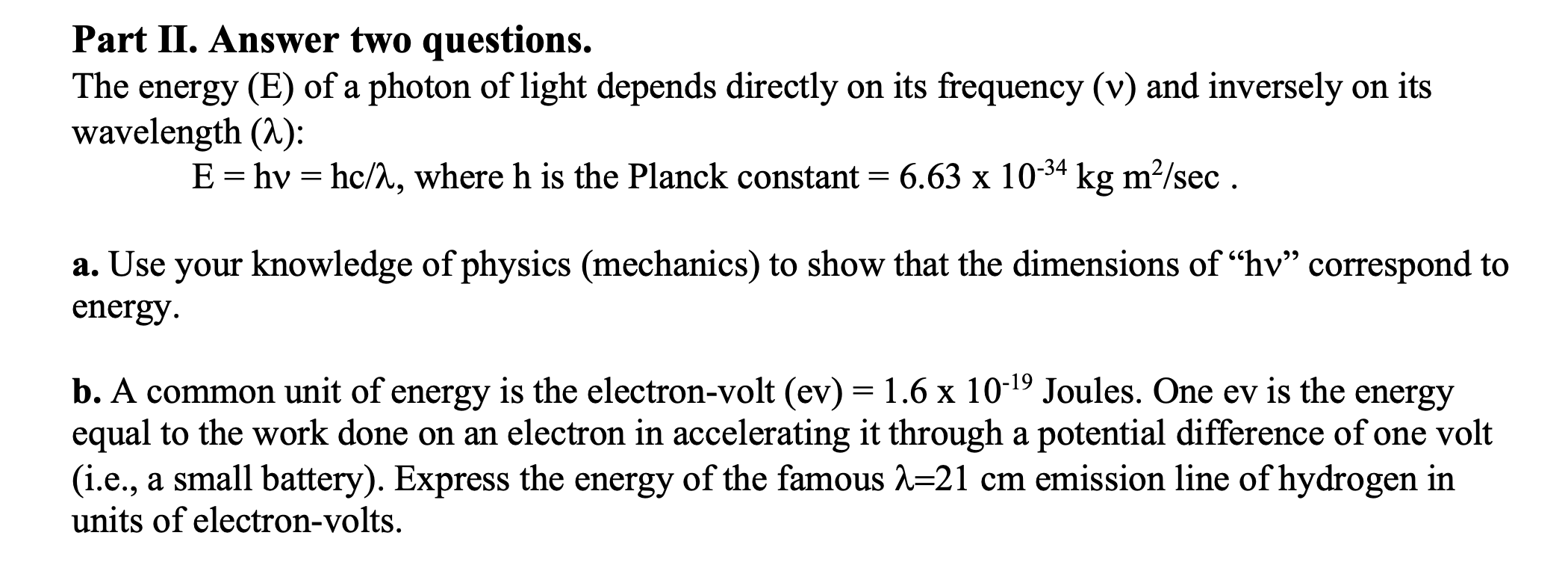 Solved Part II. Answer two questions. The energy (E) of a