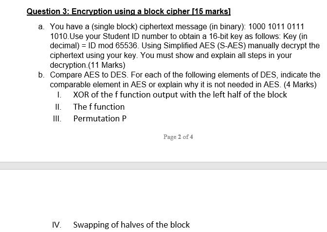 Solved Question 3: Encryption Using A Block Cipher [15 | Chegg.com