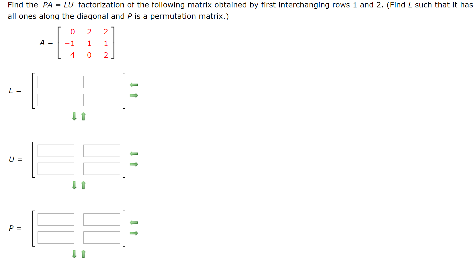 Solved Find the PA LU factorization of the following matrix | Chegg.com