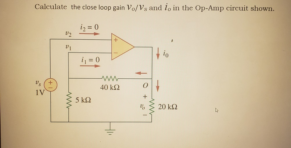 Solved Calculate the close loop gain V/Vs and lo in the | Chegg.com