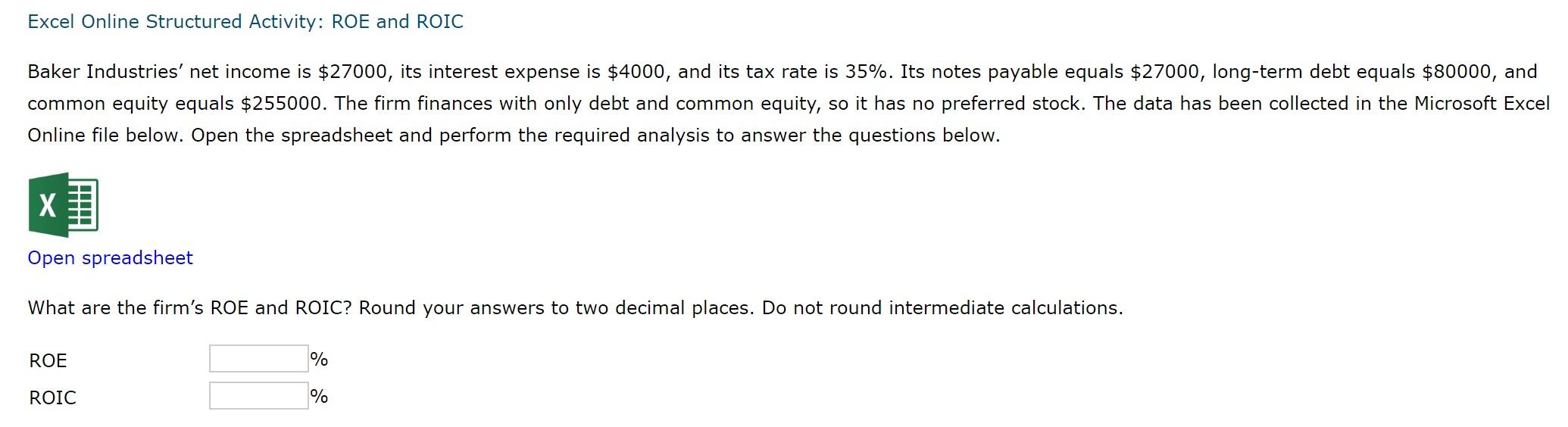 Solved Excel Online Structured Activity ROE and ROIC Baker