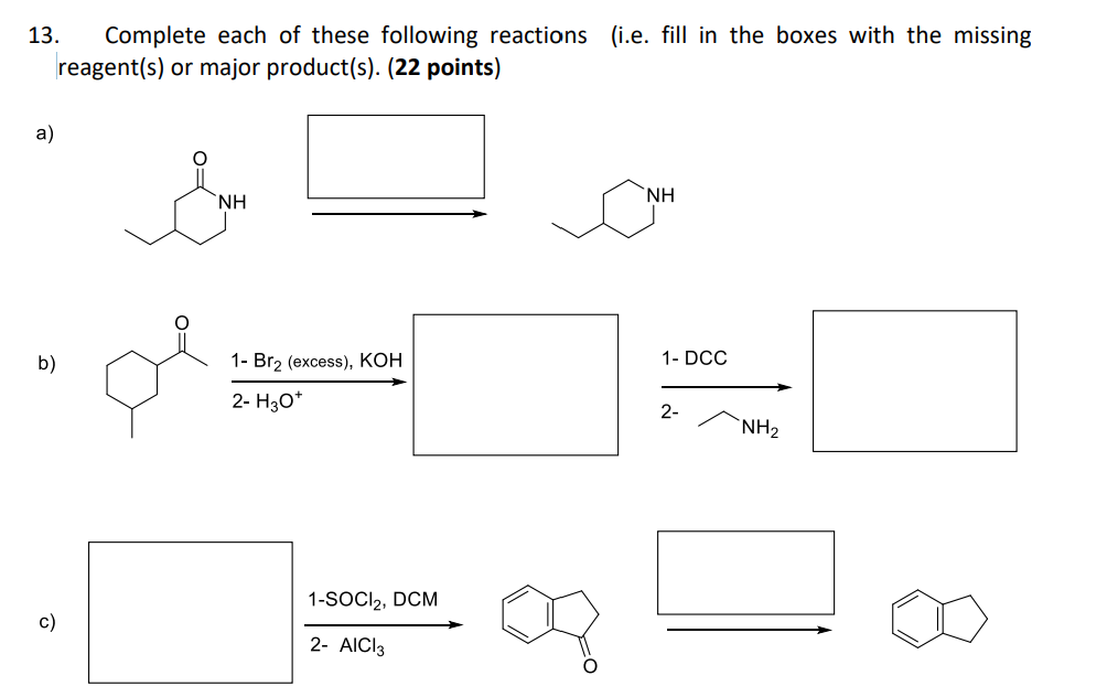 Solved 13. Complete each of these following reactions (i.e. | Chegg.com