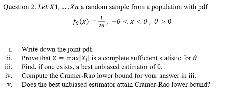 Solved Question 2. Let X1, ..., Xn a random sample from a | Chegg.com