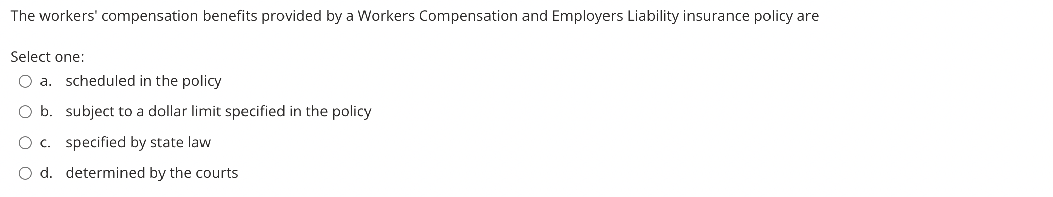 Solved The workers' compensation benefits provided by a | Chegg.com