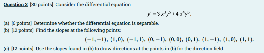 Solved Question 3 [ 30 ﻿points] ﻿Consider the differential | Chegg.com