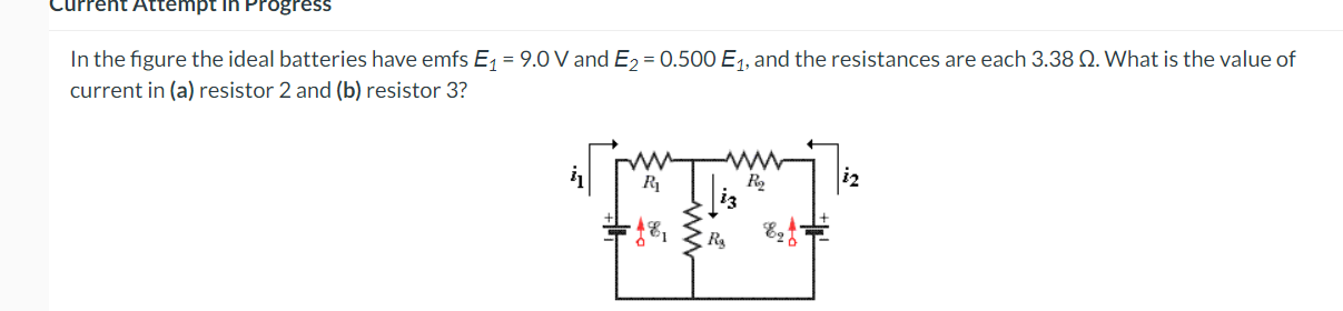 Solved Attempt In Progress In The Figure The Ideal Batteries | Chegg.com