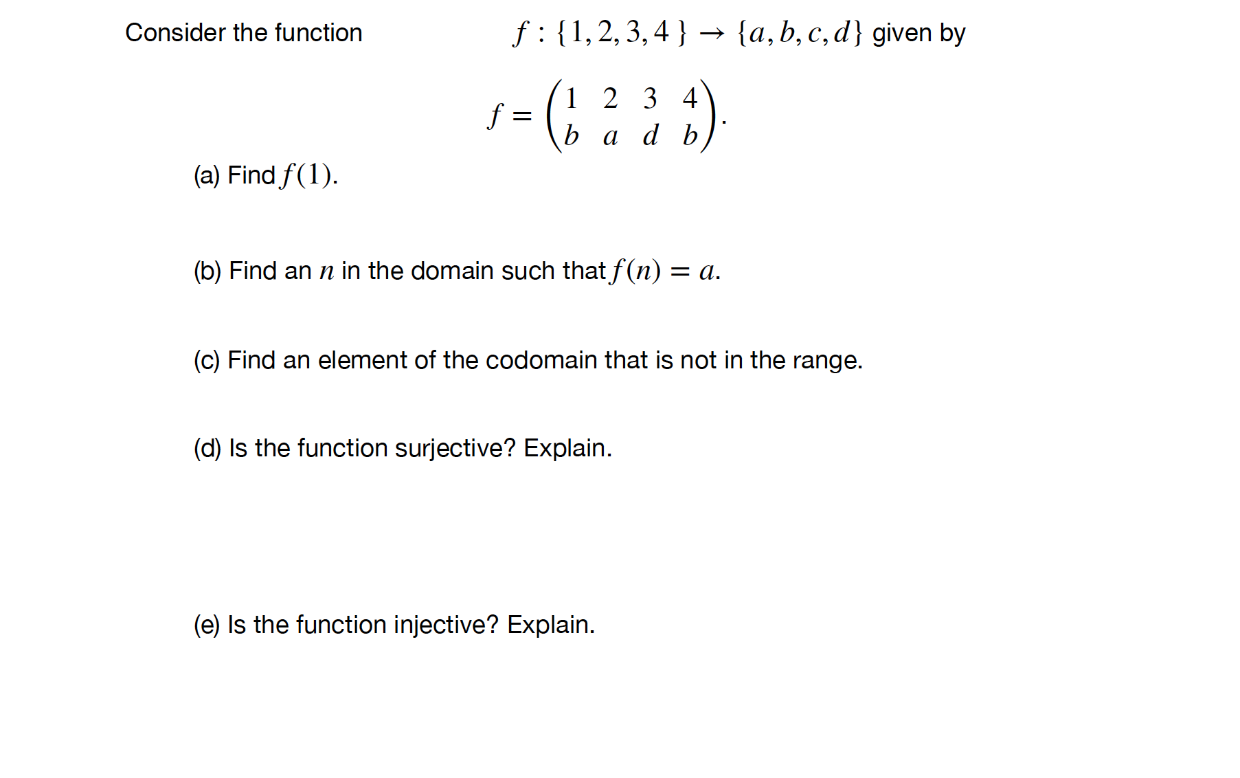 Solved Consider the function f:{1,2,3,4}→{a,b,c,d} given | Chegg.com