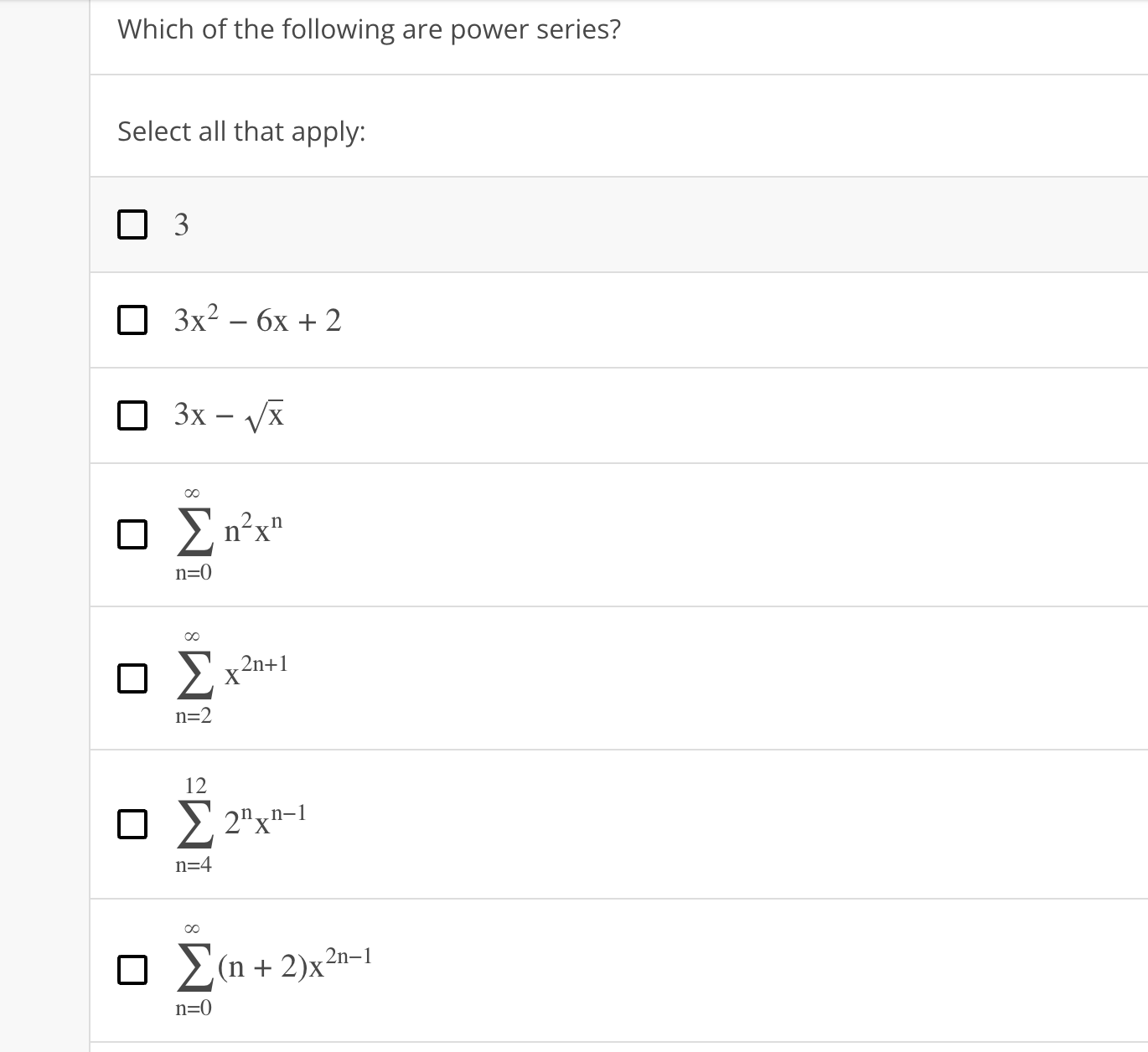 Solved Which of the following are power series?Select all | Chegg.com