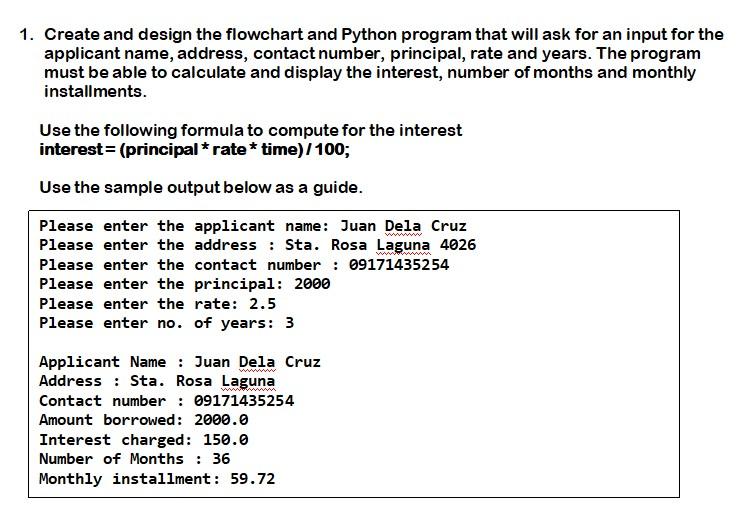 Solved 1. Create and design the flowchart and Python program | Chegg.com