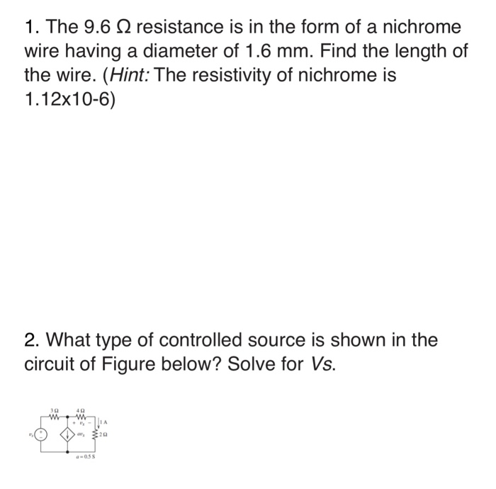 Solved I. The 9.6 Ω resistance is in the form of a nichrome | Chegg.com