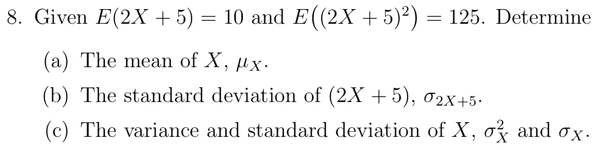 solved-8-given-e-2x-5-10-and-e-2x-5-2-125-determine-a-chegg