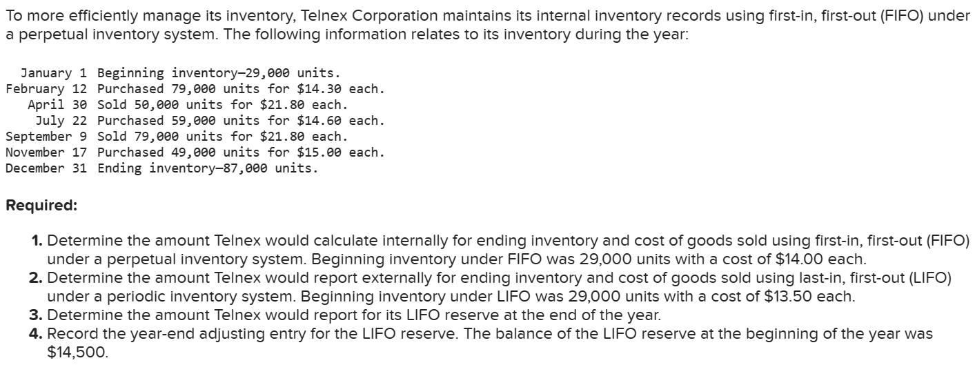 Solved To more efficiently manage its inventory, Telnex | Chegg.com