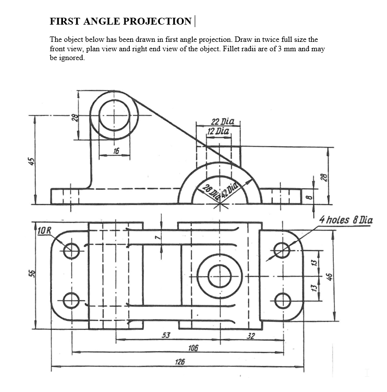 Solved FIRST ANGLE PROJECTION| The object below has been | Chegg.com