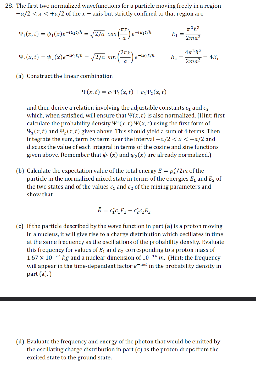 Solved 28. The First Two Normalized Wavefunctions For A | Chegg.com