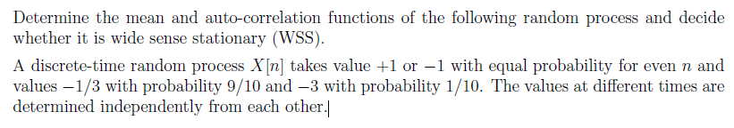 Solved Determine the mean and auto-correlation functions of | Chegg.com