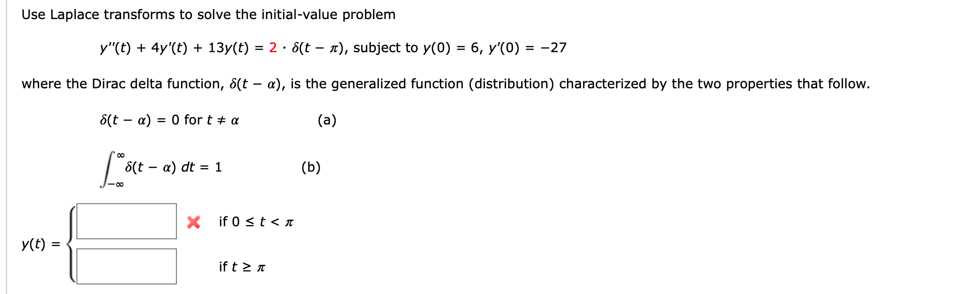 Solved Use Laplace transforms to solve the initial-value | Chegg.com