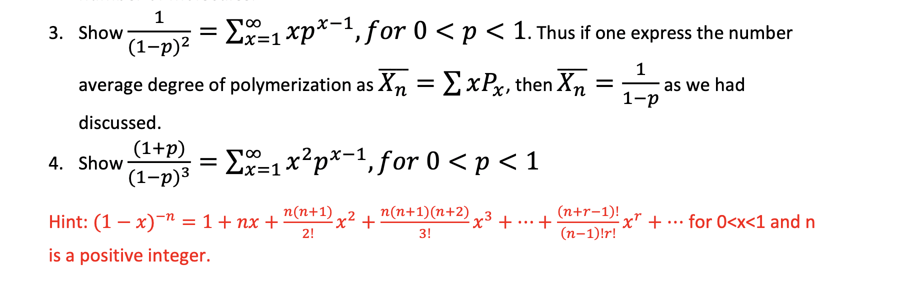 Solved 3. Show (1−p)21=∑x=1∞xpx−1, for 0 | Chegg.com