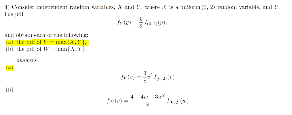 Solved 4) Consider independent random variables, X and Y, | Chegg.com