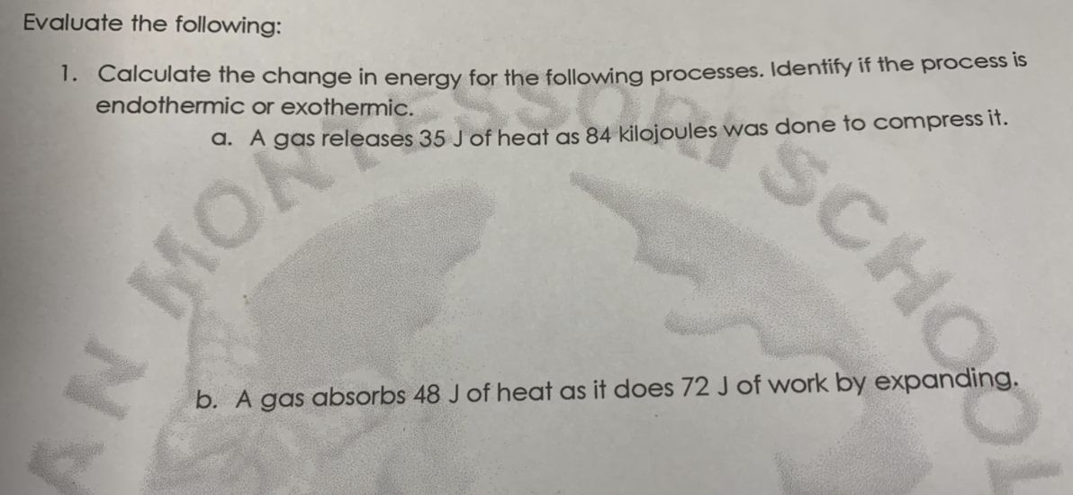 Solved Evaluate the following: 1. Calculate the change in | Chegg.com