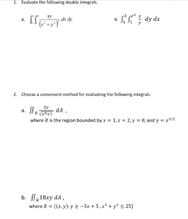 Solved Evaluate The Following Double Integrals. A. | Chegg.com