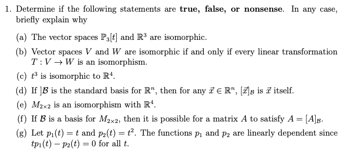 Solved 1. Determine if the following statements are true, | Chegg.com