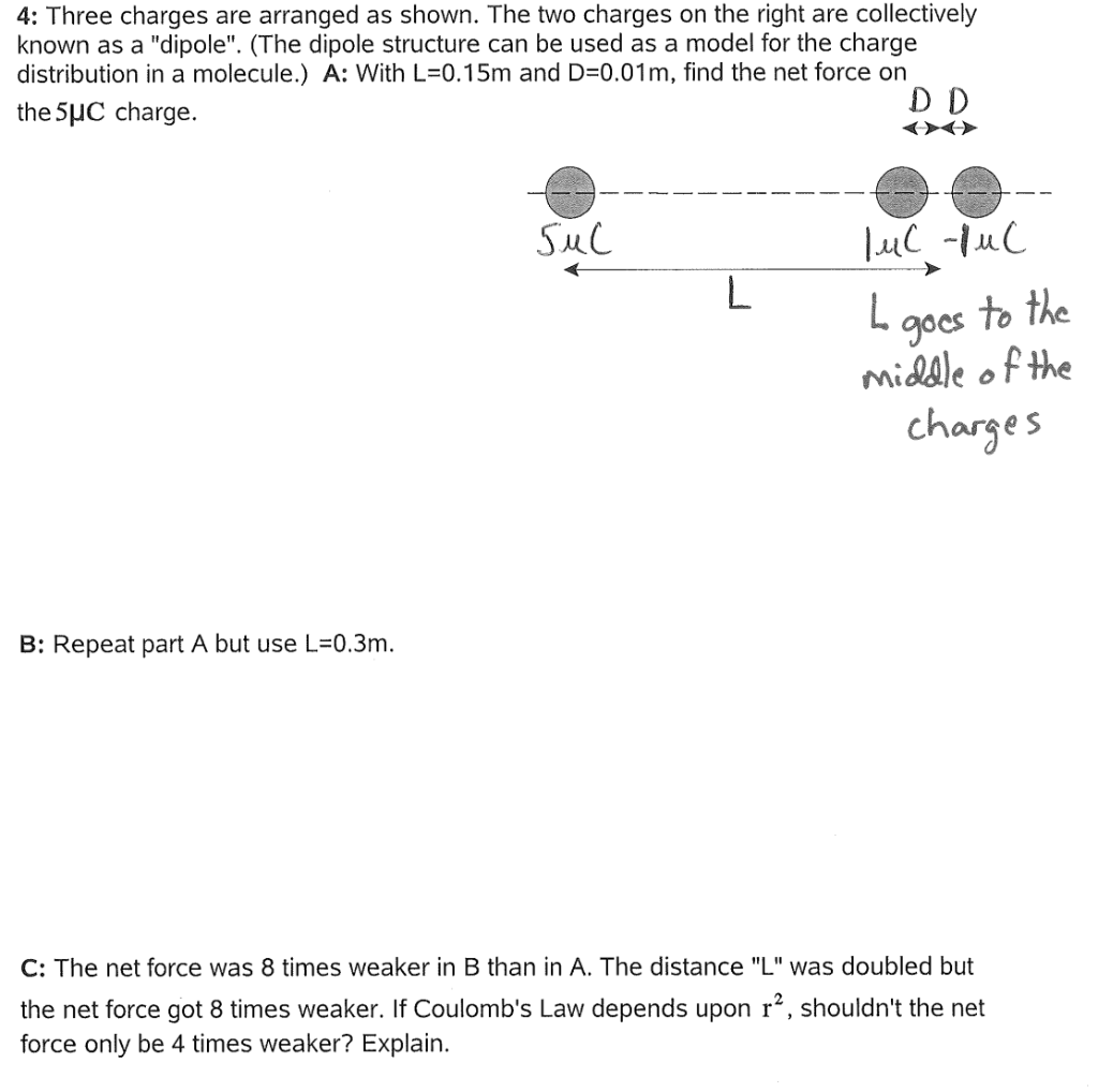 Solved 4: Three Charges Are Arranged As Shown. The Two | Chegg.com