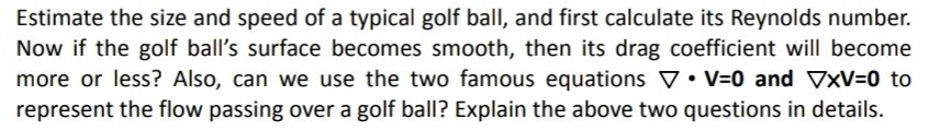 Solved Estimate the size and speed of a typical golf ball, | Chegg.com