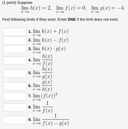 Lim Using H Solved (1 point) Suppose lim h(x) = 2, lim f(x) = 0, lim | Chegg.com