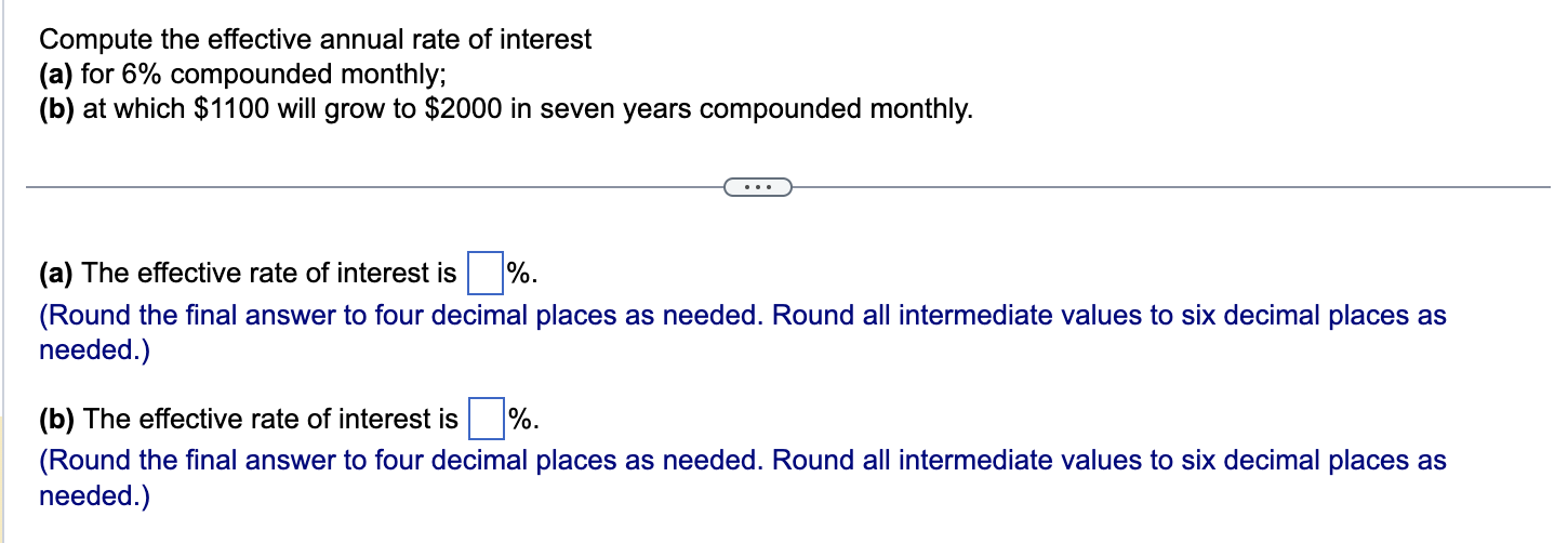 Solved Compute The Effective Annual Rate Of Interest (a) For | Chegg.com