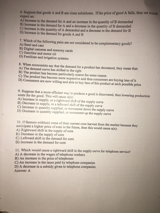 Solved 6. Suppose that goods A and B are close substitutes. | Chegg.com