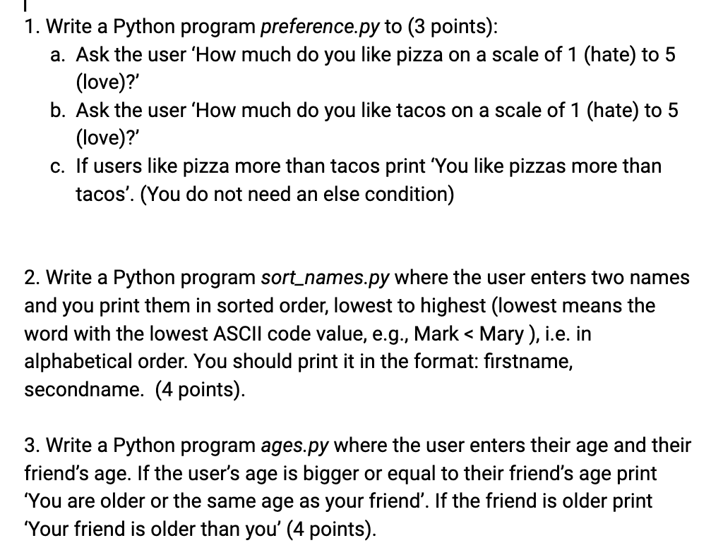 Solved 1. Write a Python program preference.py to (3 | Chegg.com