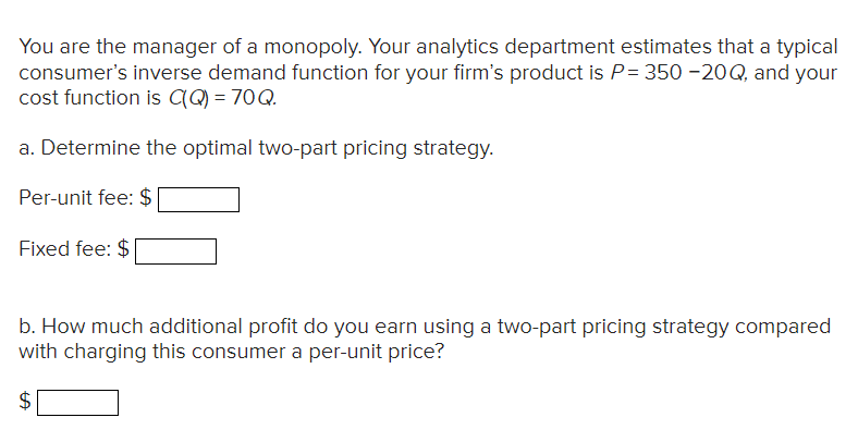 Solved You Are The Manager Of A Monopoly. Your Analytics | Chegg.com