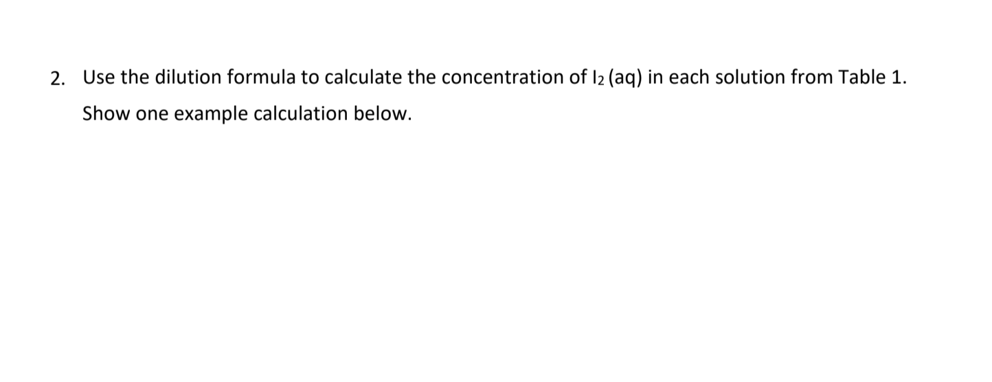 Solved 2. Use the dilution formula to calculate the