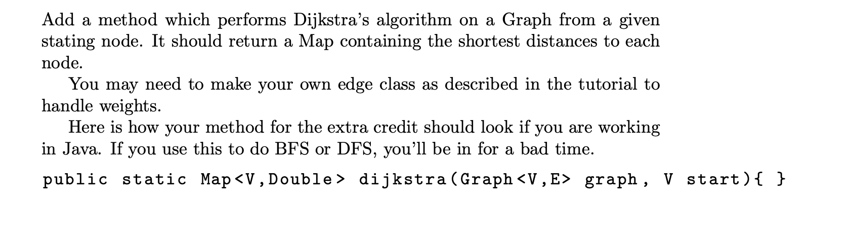 Solved Java ! Instructions below. It will be 1. Breadth | Chegg.com