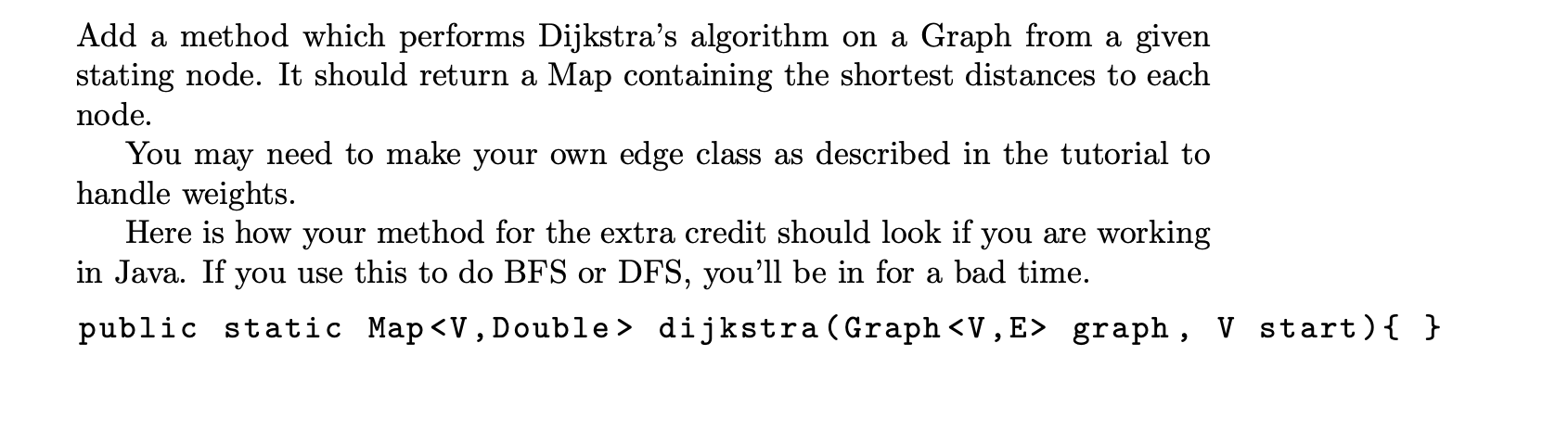 Solved Java ! Instructions Below. It Will Be 1. Breadth | Chegg.com