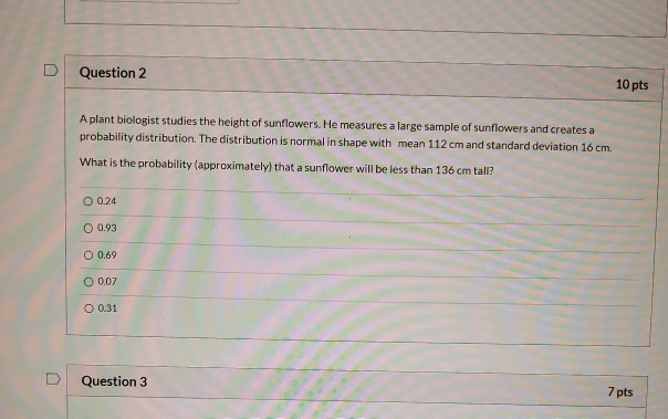 Solved Question 2 10 pts A plant biologist studies the | Chegg.com