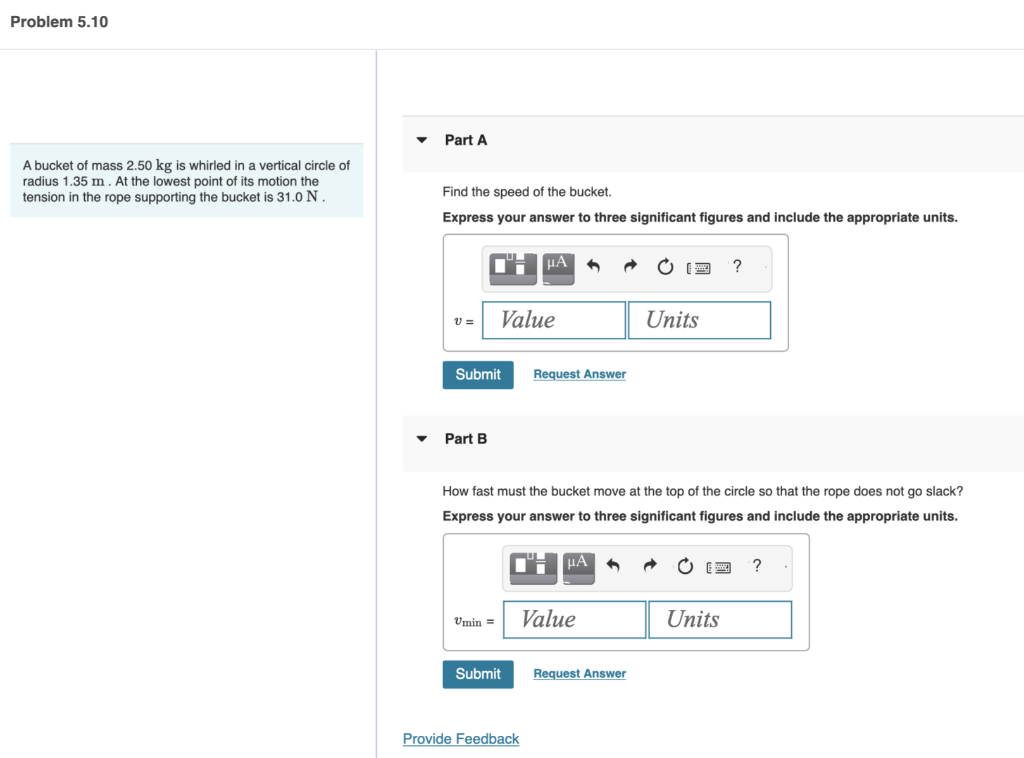 Solved A bucket of mass 2.50 kg is whirled in a vertical