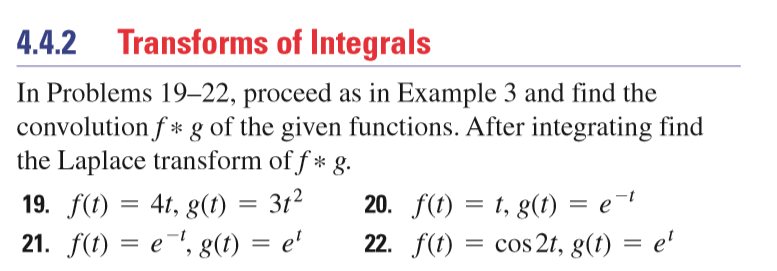 Solved Transforms of Integrals 4.4.2 In Problems 19-22, | Chegg.com