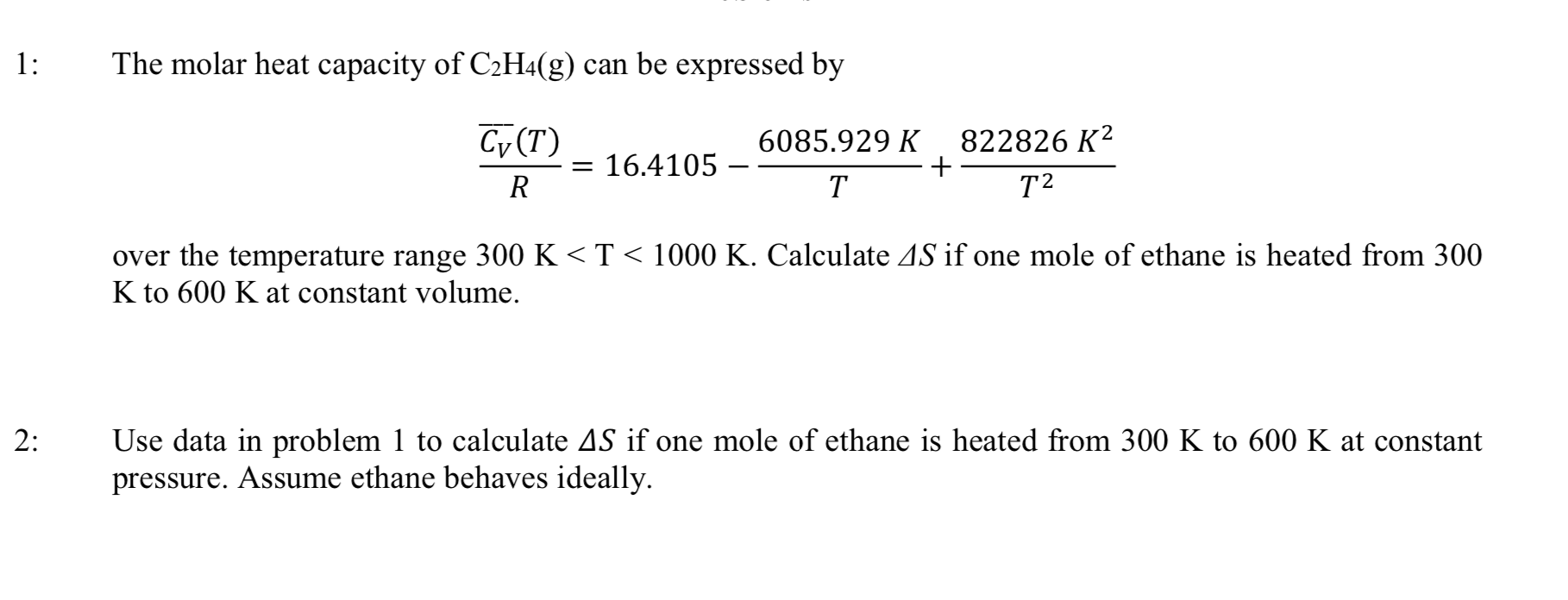 Solved 1 The molar heat capacity of C2H4 g can be Chegg