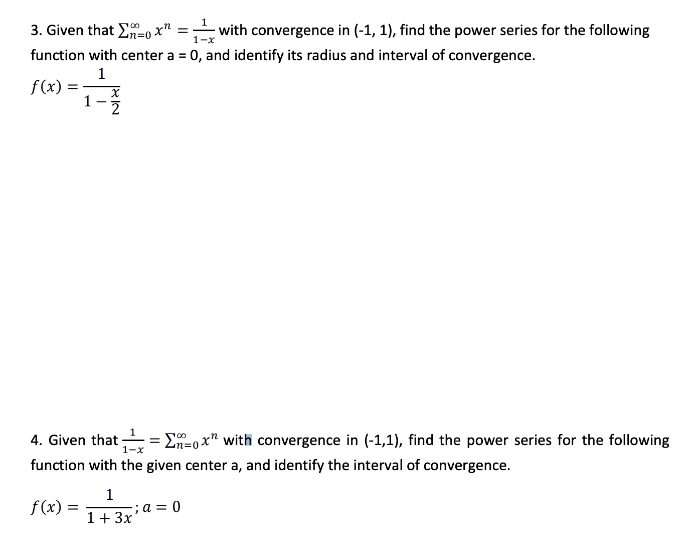 Solved Given that ∑ 𝑥 𝑛 = 1 1−𝑥 ∞ 𝑛=0 with convergence | Chegg.com
