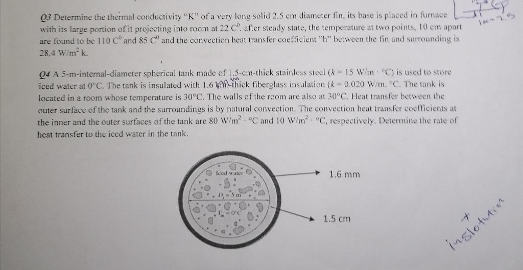 Solved Q3 Determine the thermal conductivity "K" of a very | Chegg.com
