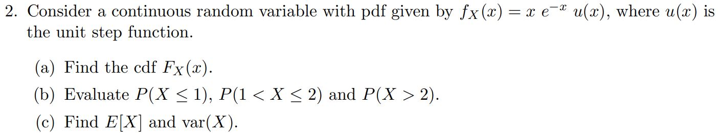 Solved 2. Consider a continuous random variable with pdf | Chegg.com