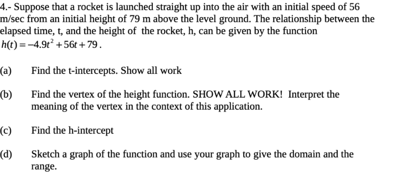 Solved 4.- Suppose that a rocket is launched straight up | Chegg.com