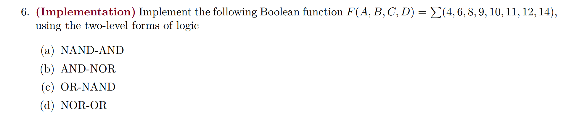 Solved 6. (Implementation) Implement The Following Boolean | Chegg.com