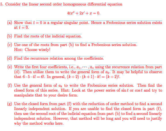 Solved 5. Consider The Linear Second Order Homogeneous | Chegg.com