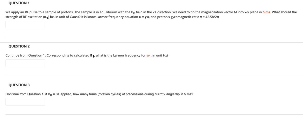 Solved QUESTION 1 We apply an RF pulse to a sample of | Chegg.com
