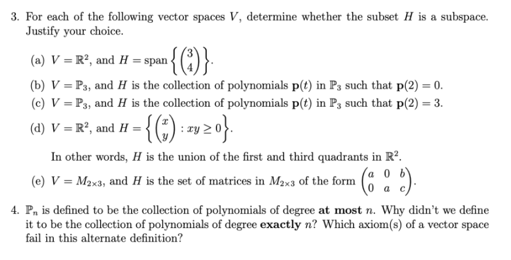 3 For Each Of The Following Vector Spaces V Chegg Com