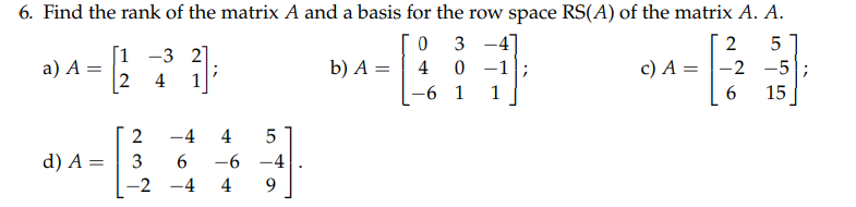 Solved Find the rank of the matrix A and a basis for the row | Chegg.com